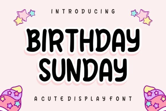 Birthday Sunday Font
