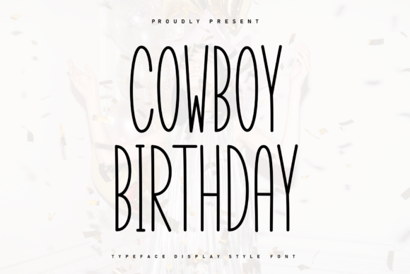 Cowboy Birthday Font for Business Branding