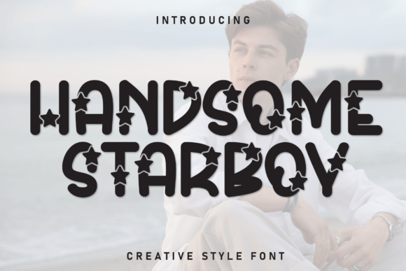 Handsome Starboy Font for Creative Campaigns
