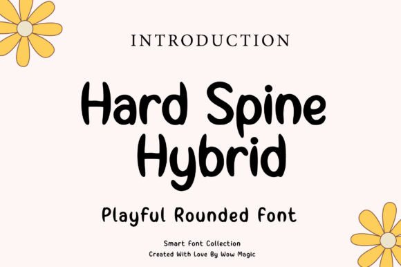 Hard Spine Hybrid Font