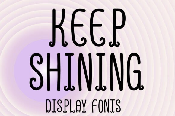 Keep Shining Font for Elegant Branding