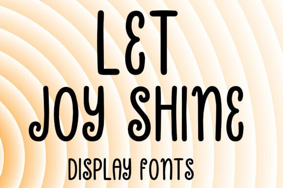 Let Joy Shine Font for Web Design