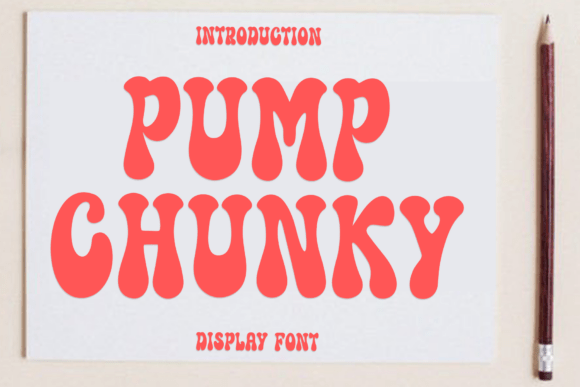 Pump Chunky: A Friendly Font for Creative Projects