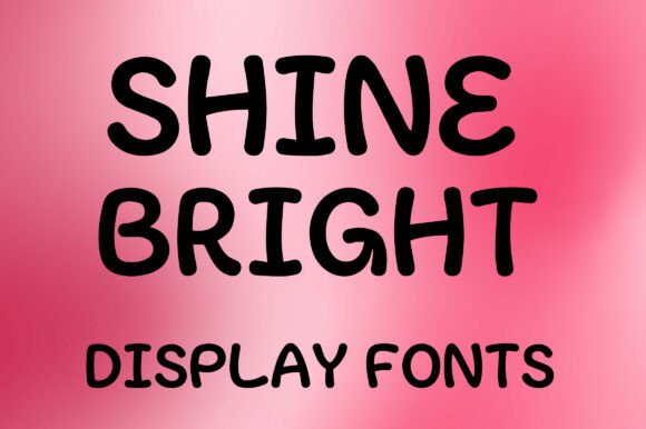 Shine Bright Font for Creative Makers