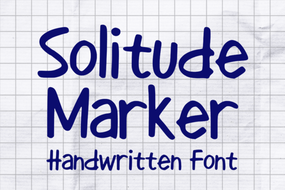 Solitude Marker Font