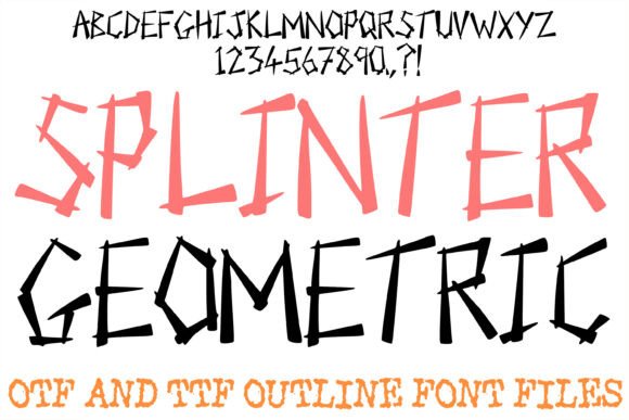 Splinter Geometric Font