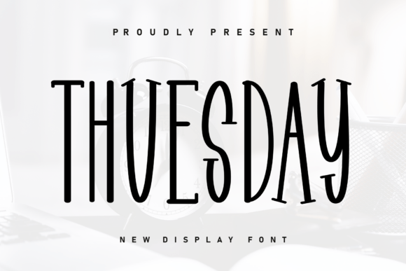 Thuesday Font Review