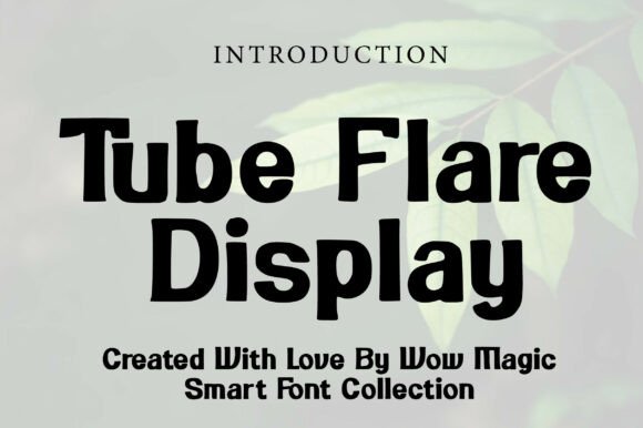 Tube Flare Display Font