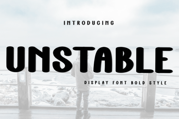 Unstable Font for Bold Campaigns